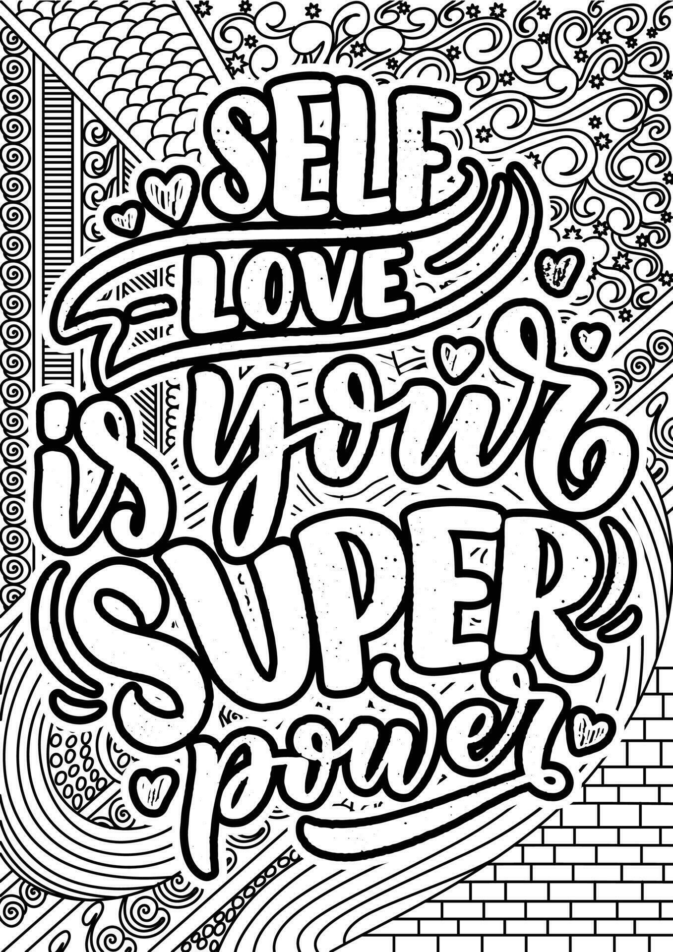 Self love is your super power, motivational quotes coloring pages
