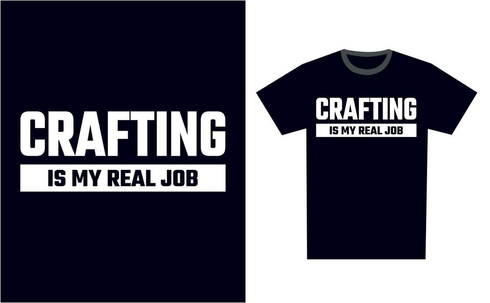 Crafting T Shirt Design Template Vector