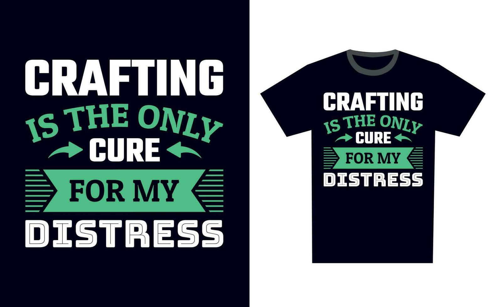 Crafting T Shirt Design Template Vector