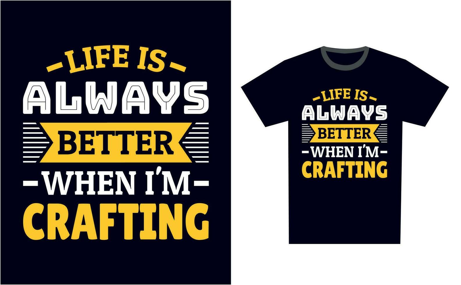 Crafting T Shirt Design Template Vector