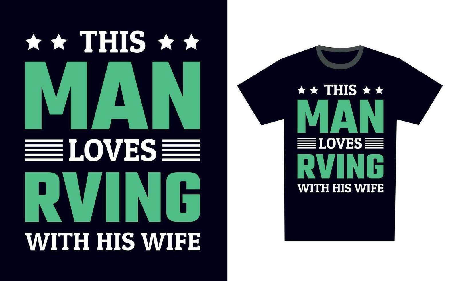 Rving T Shirt Design Template Vector
