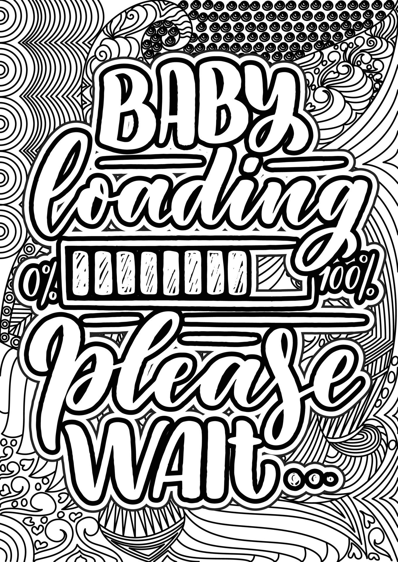 baby Loading please, motivational quotes coloring pages design