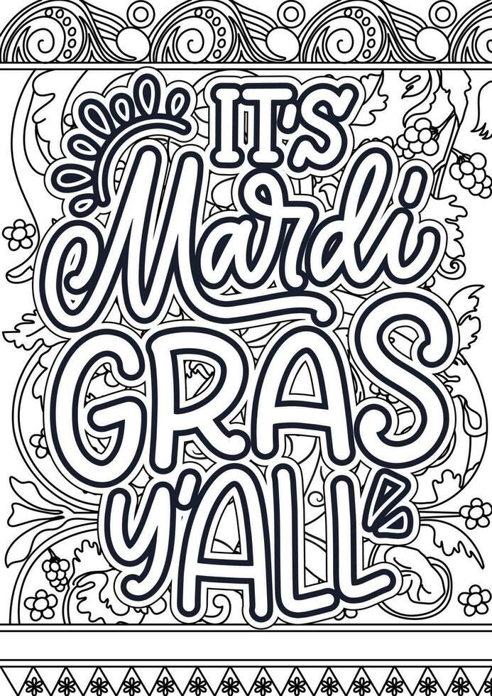 it's madrigals y'all.  motivational quotes coloring pages design. inspirational words coloring book pages design. Mardi Gras Quotes Design page, Adult Coloring page design vector