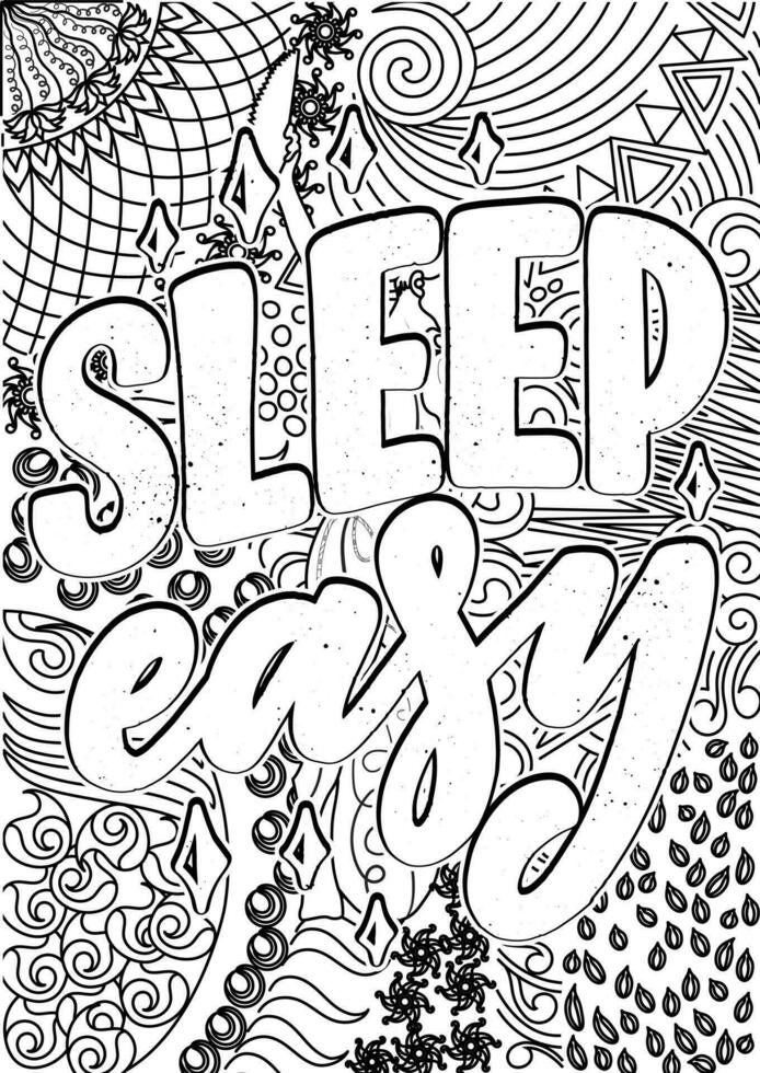 Sleep easy, motivational quotes coloring pages design. Sleeping words