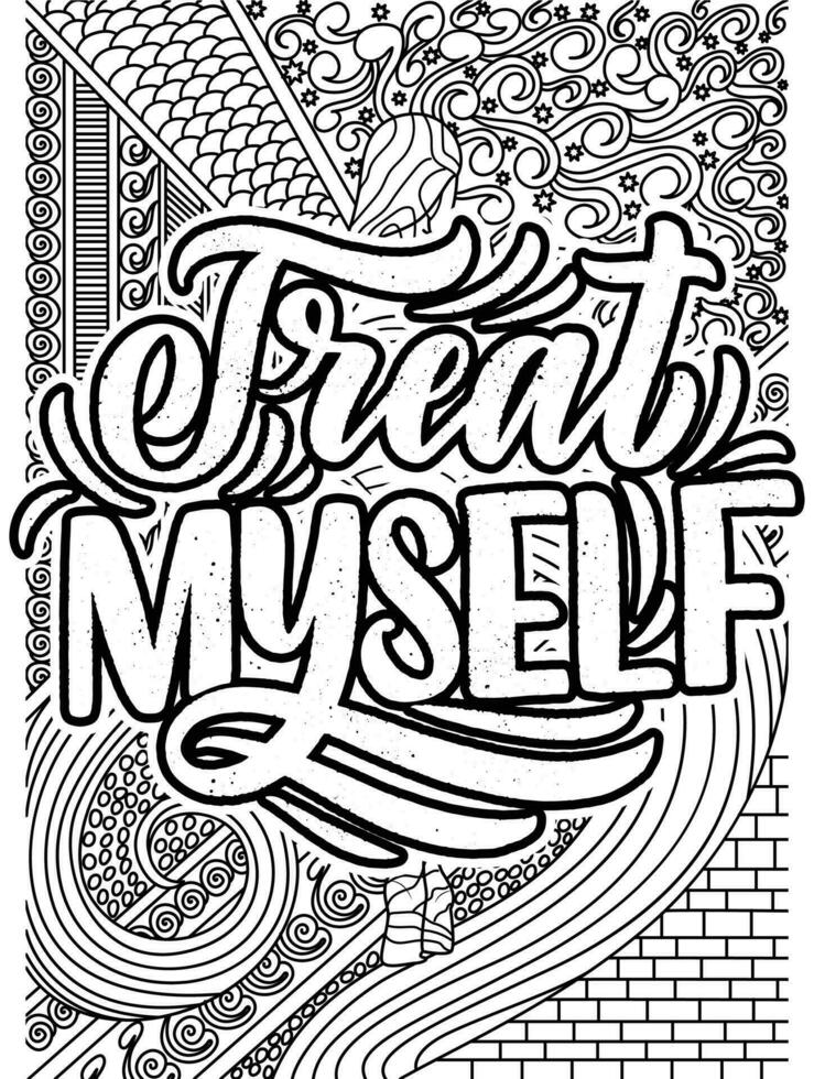 Treat myself. motivational quotes coloring pages design. yourself words coloring book pages design.  Adult Coloring page design, anxiety relief coloring book for adults. vector