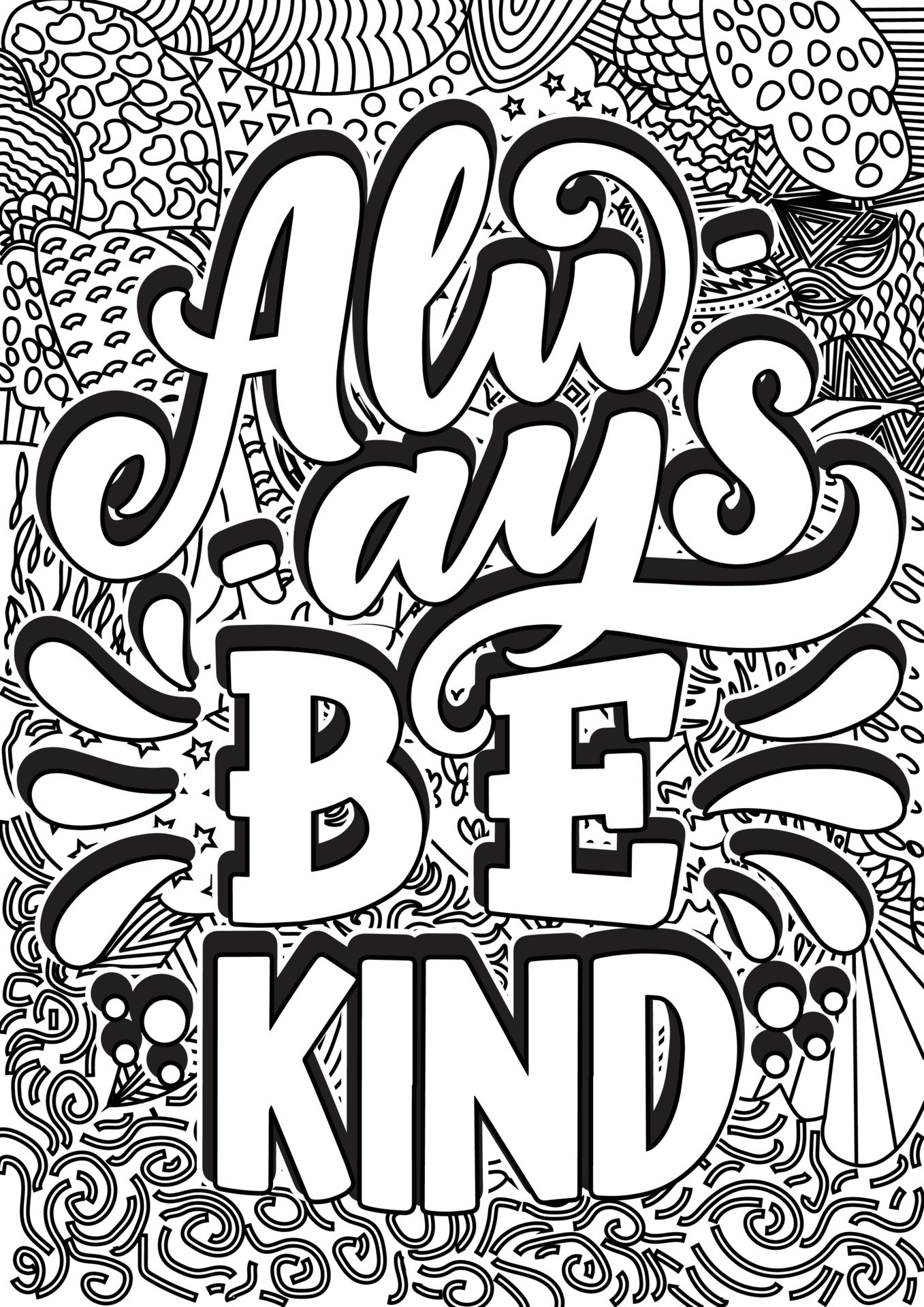 always be kind , motivational quotes coloring pages design