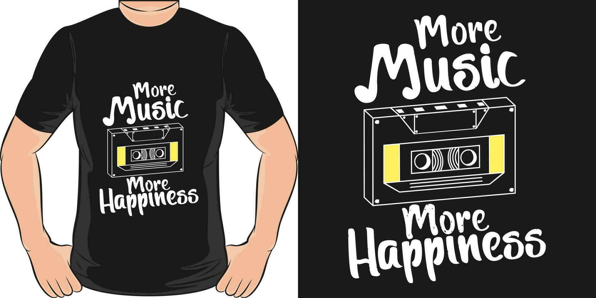 More Music, More Happiness, Music Quote T-Shirt Design. vector