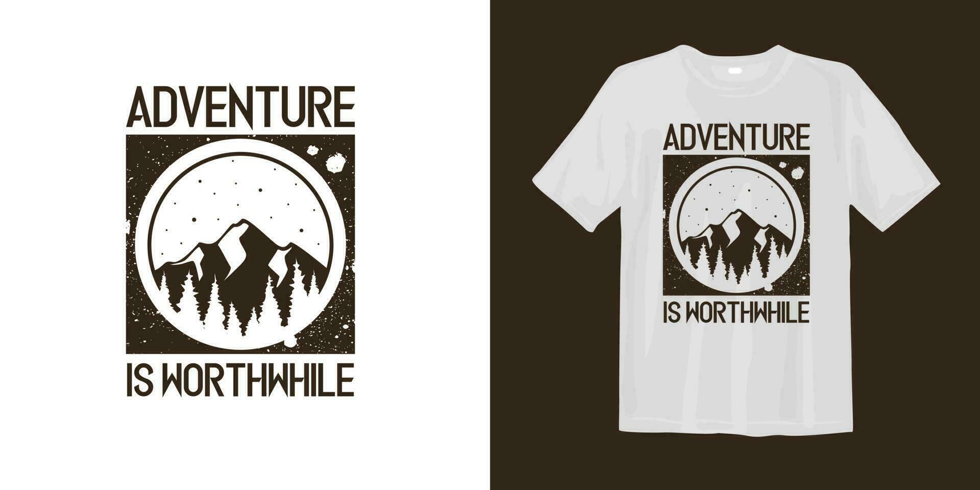 Adventure is worthwhile. typography, print, vector illustration. Global swatches.