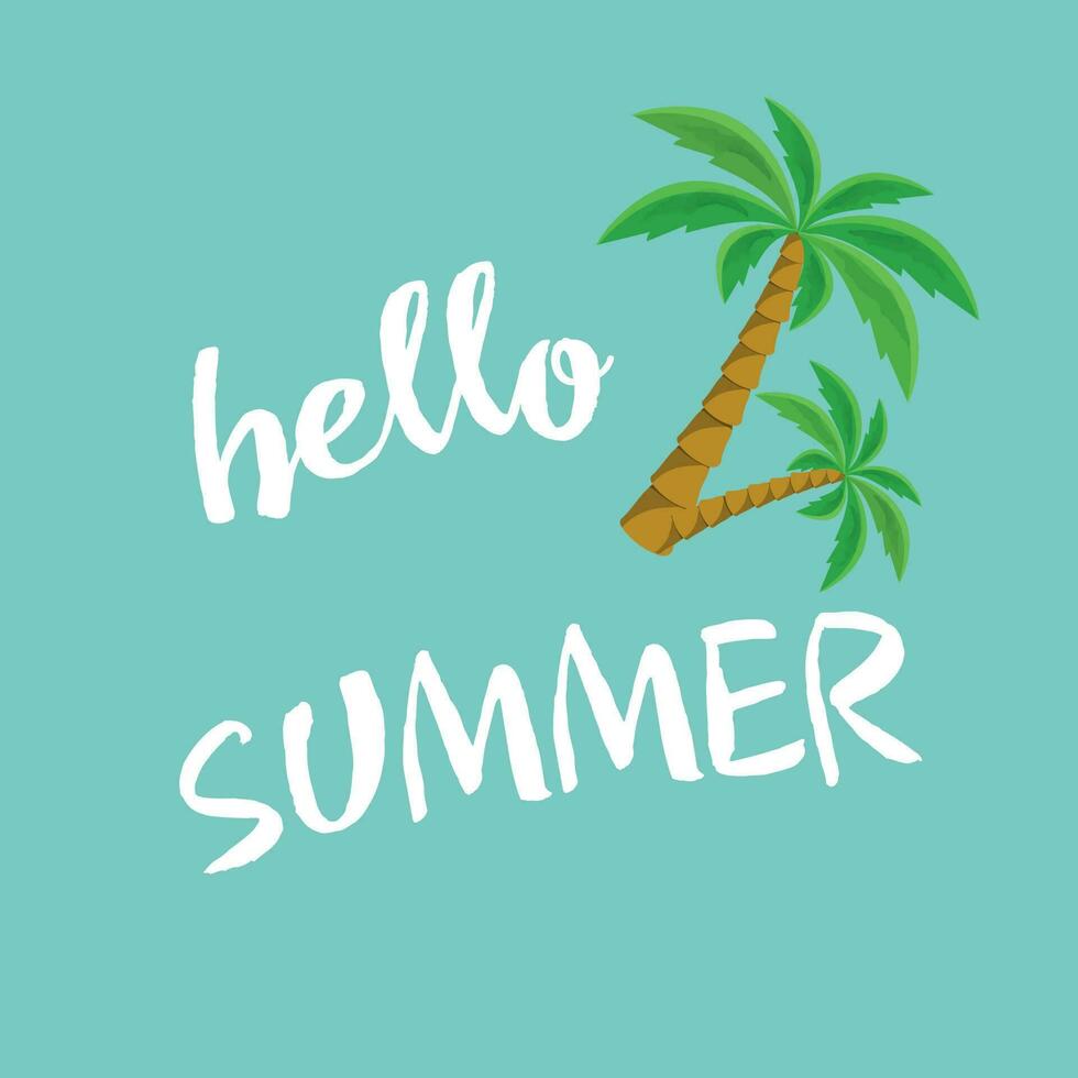 The inscription on a blue background with a palm tree. Vector greeting card hello summer.