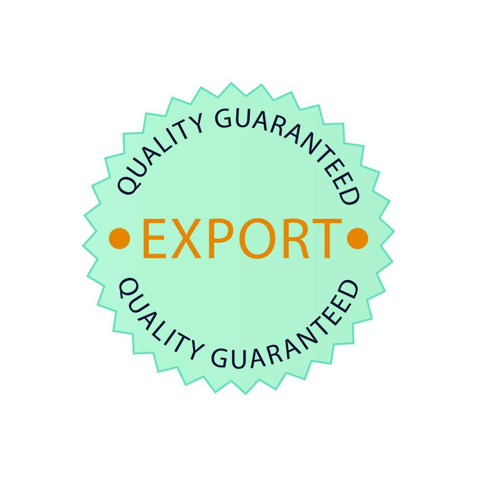 Export Quality Guaranteed Badge Emblem Isolated Vector