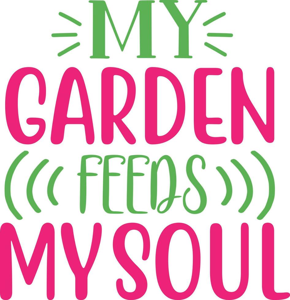 Garden Quotes Vector Design