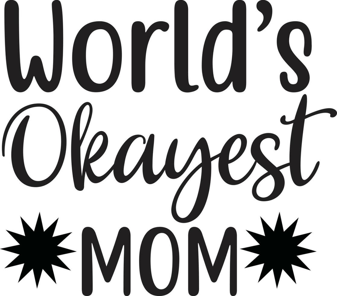 Mom Quotes Design vector