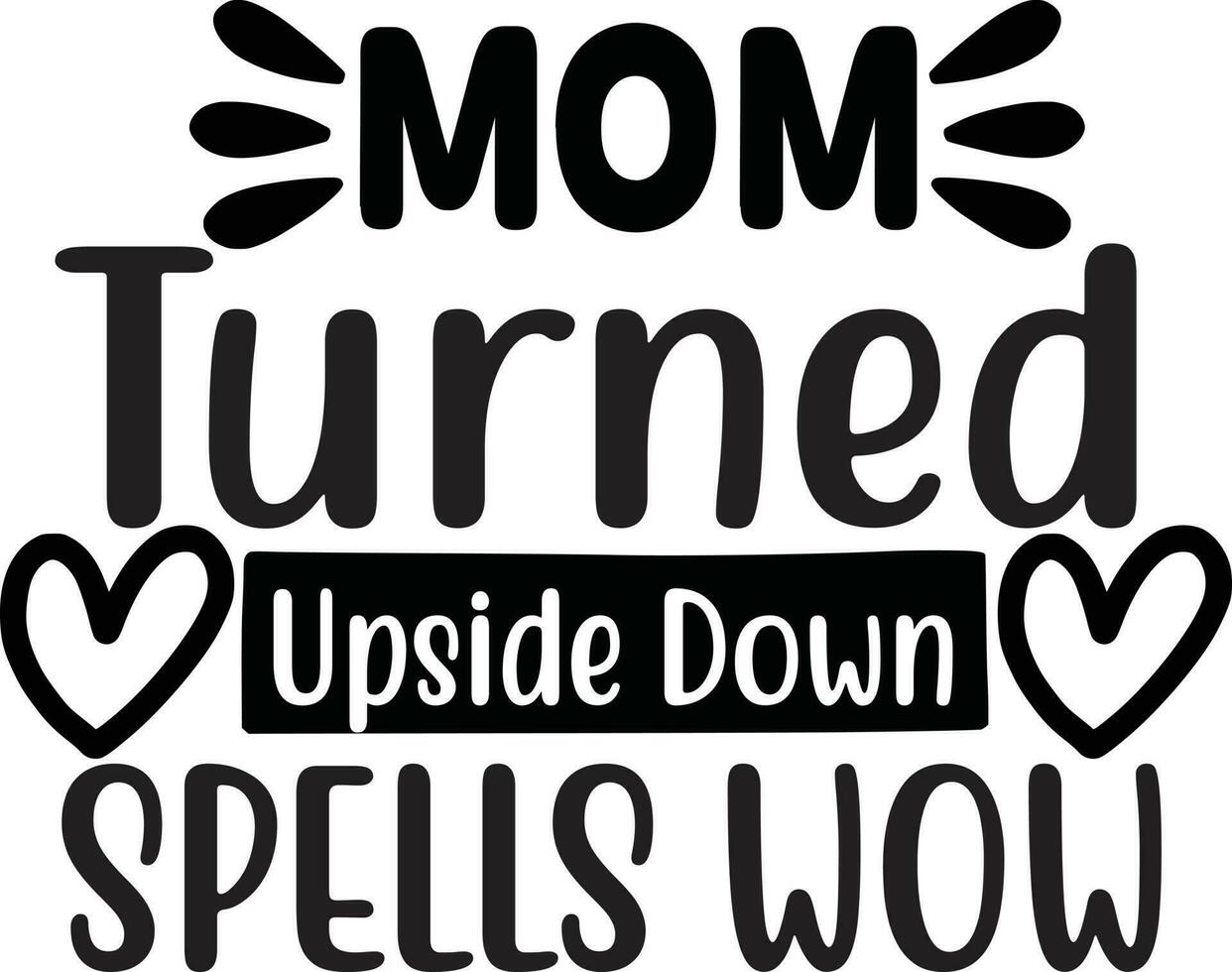Mom Quotes Design vector