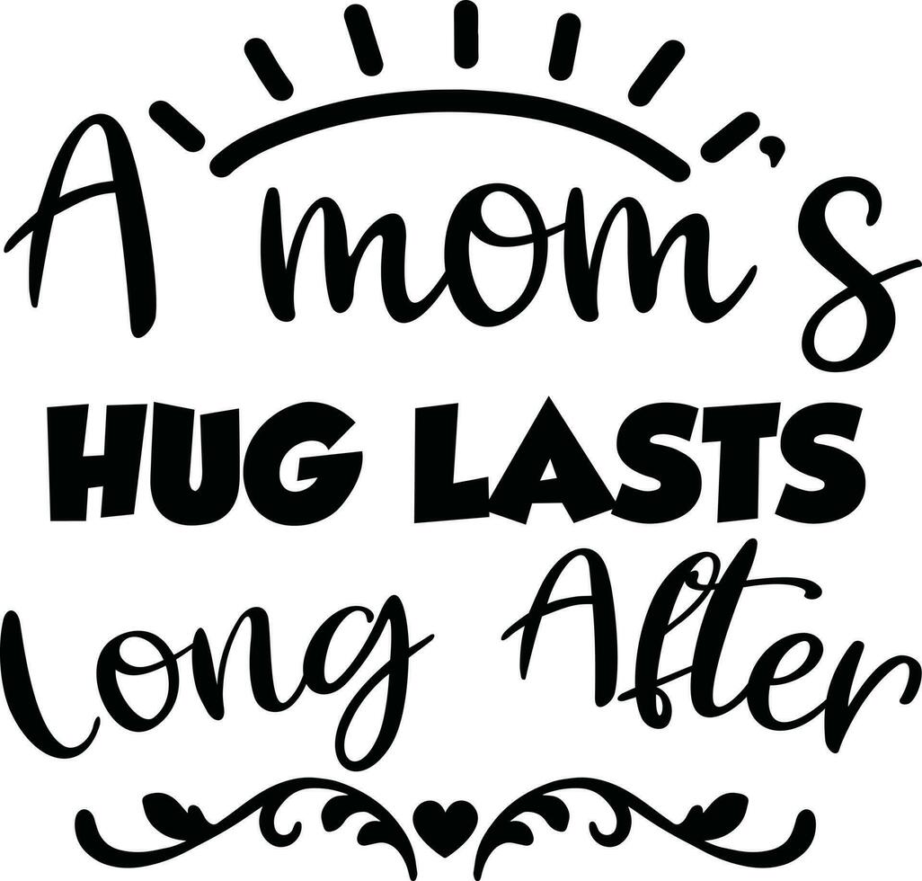 Mom Quotes Design vector