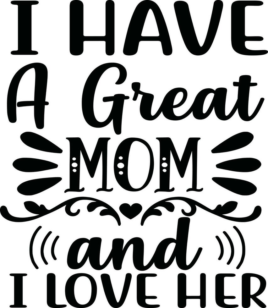 Mom Quotes Design vector