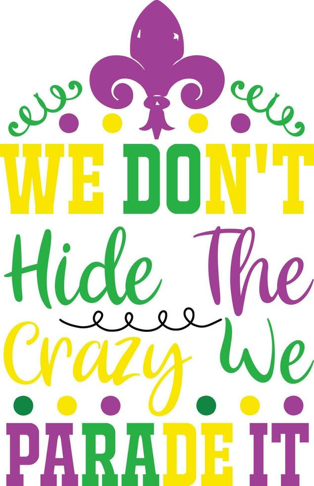 Mardi Gras Quotes Vector Design