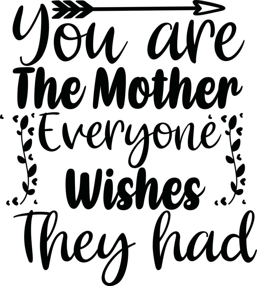 Mom Quotes Design vector