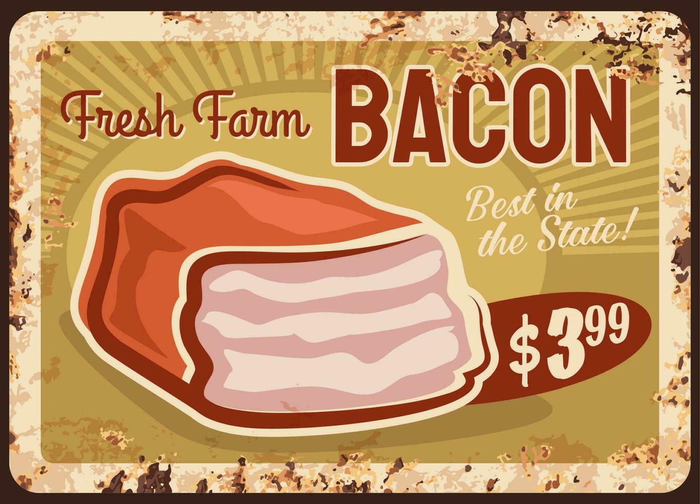 Bacon rusty metal plate, pancetta slab rust sign vector