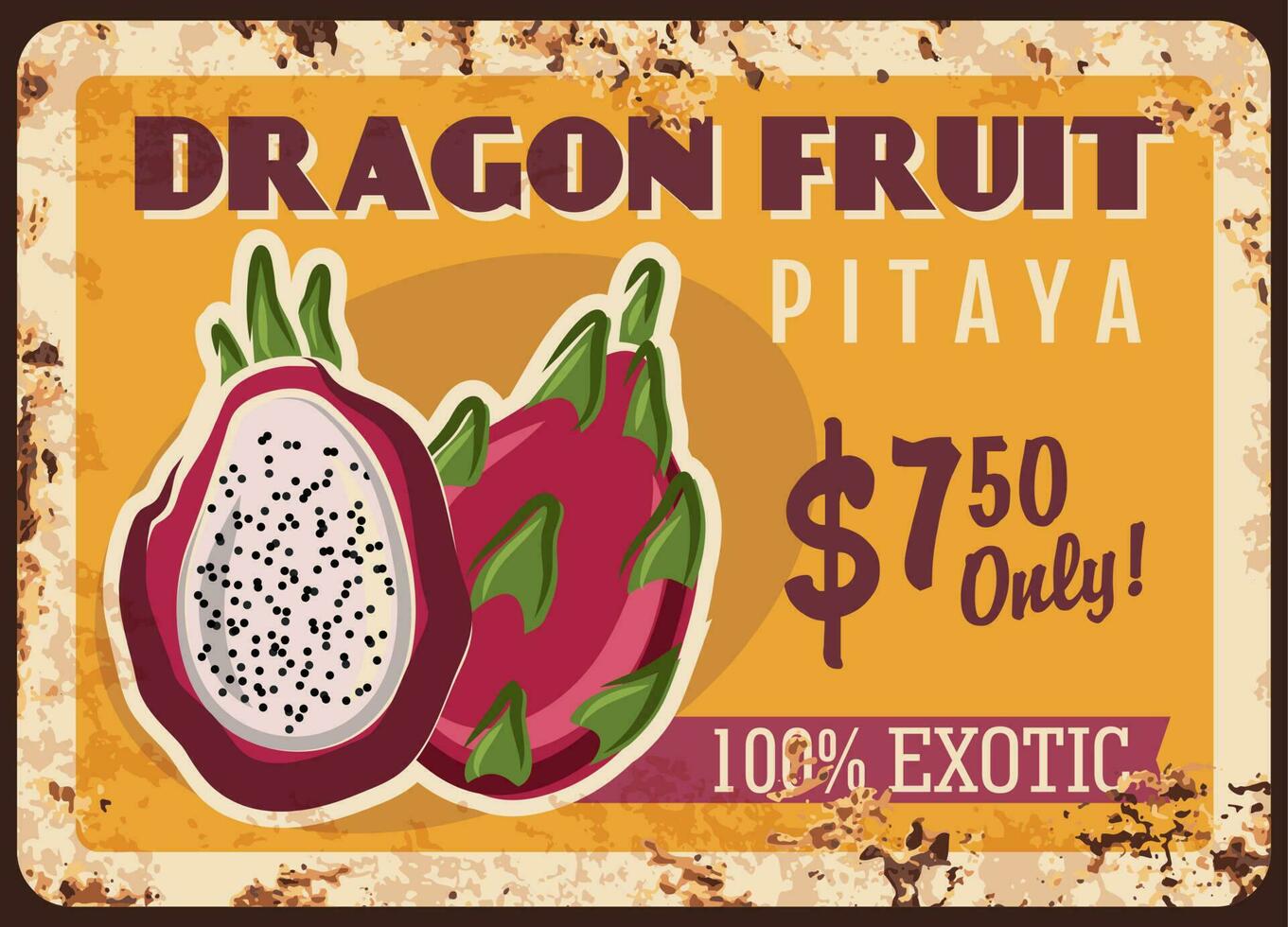Dragon fruit pitaya rusty metal plate with price vector