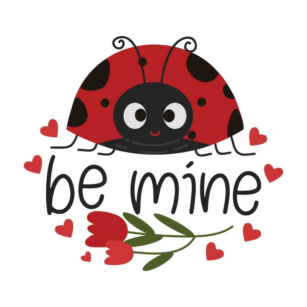 Love Bug Inspirational Lettering Quotes With Lady Bug Illustration For Valentine's Day Design Elements. vector