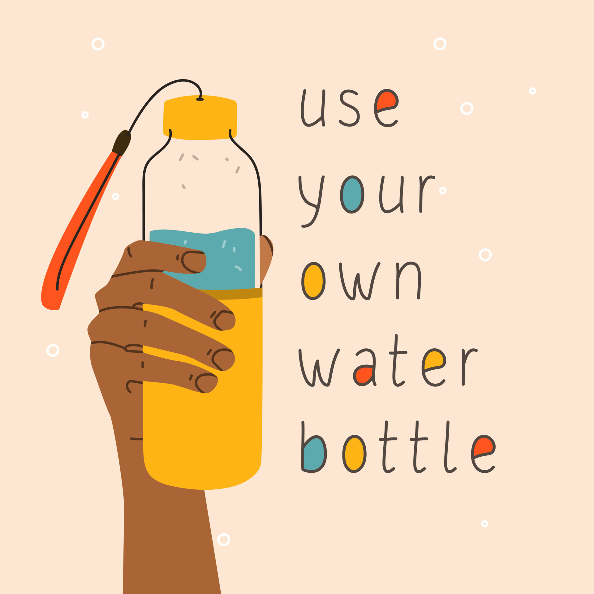 Use your own water bottle. A hand holding a glass or plastic water bottle. Vector hand drawing