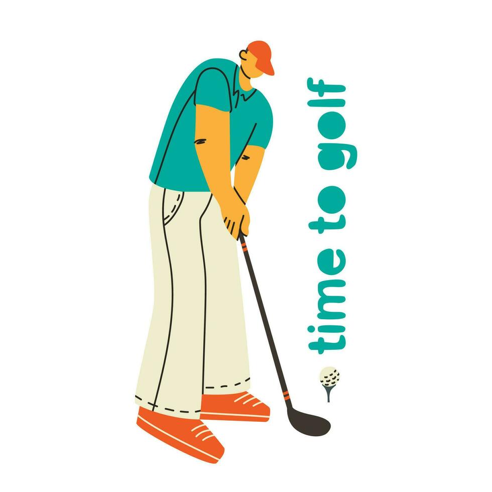 Golf player isolated. Time to golf, hand drawn lettering. Man playing golf. Vector illustration of a character in a trending style disproportionate people.