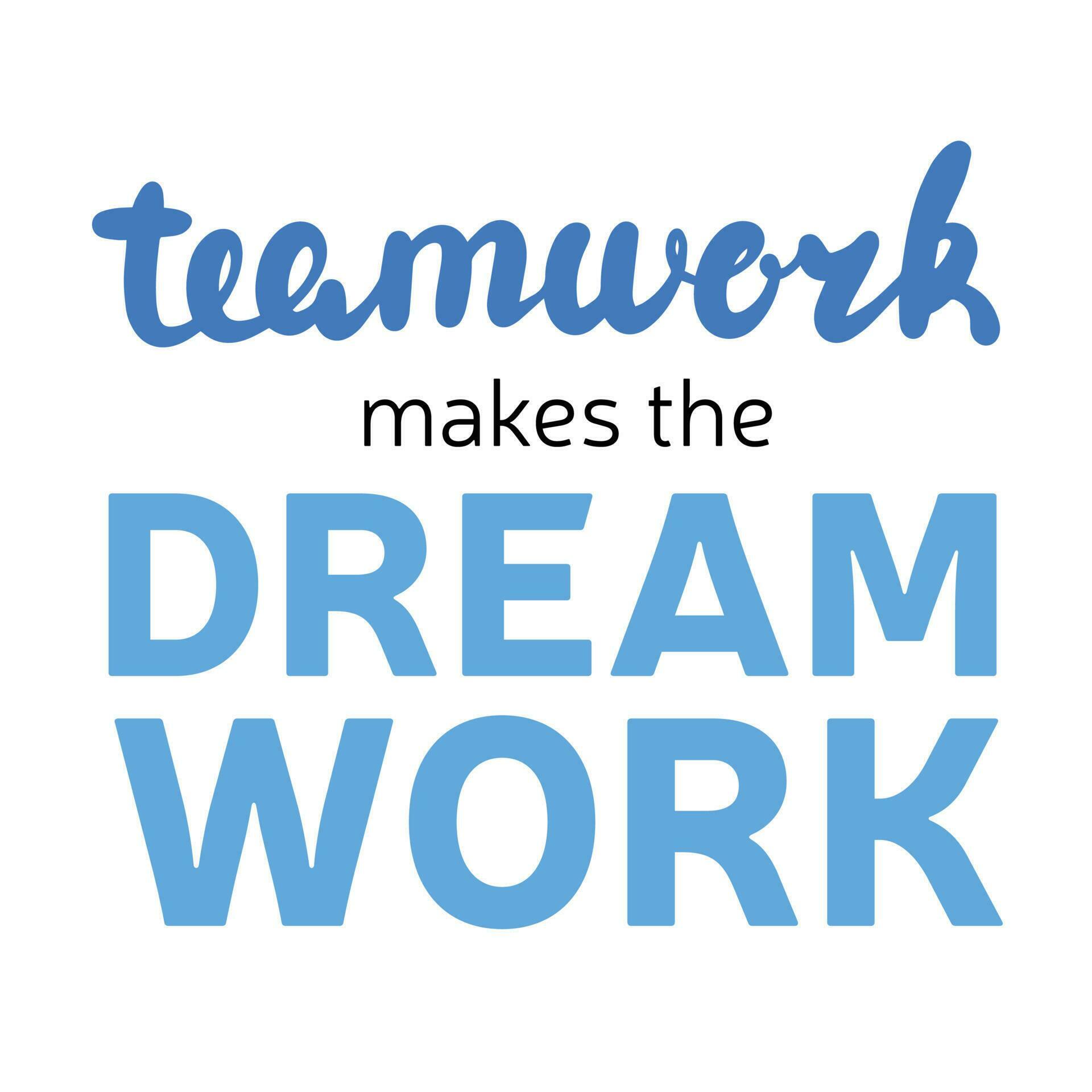 Teamwork Makes The Dream Work Hand Drawn Phrases And Quotes About Work teamwork-makes-the-dream-work-hand-drawn-phrases-and-quotes-about-work