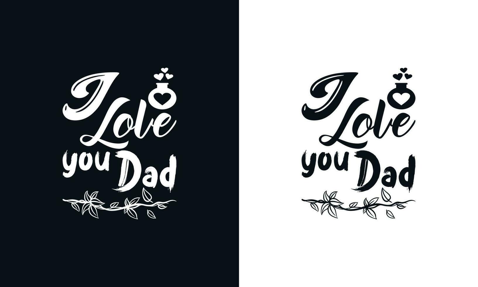 yo amor usted papá . padres día tipografía camiseta diseño modelo. vector