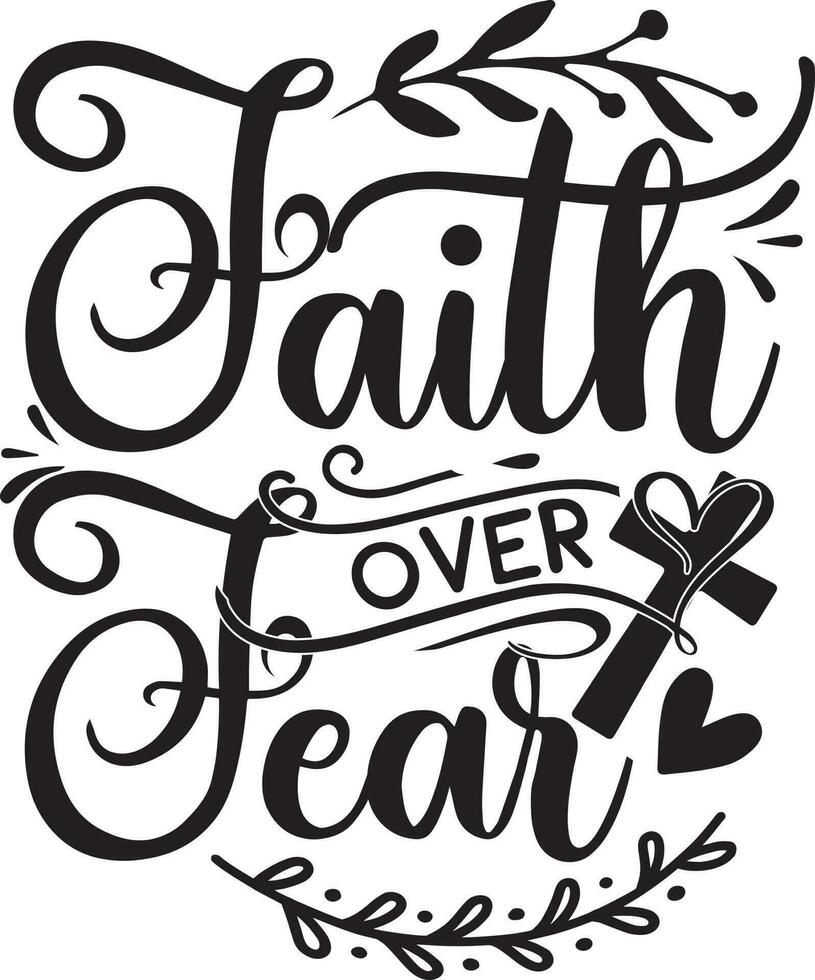 Faith Quotes Design vector