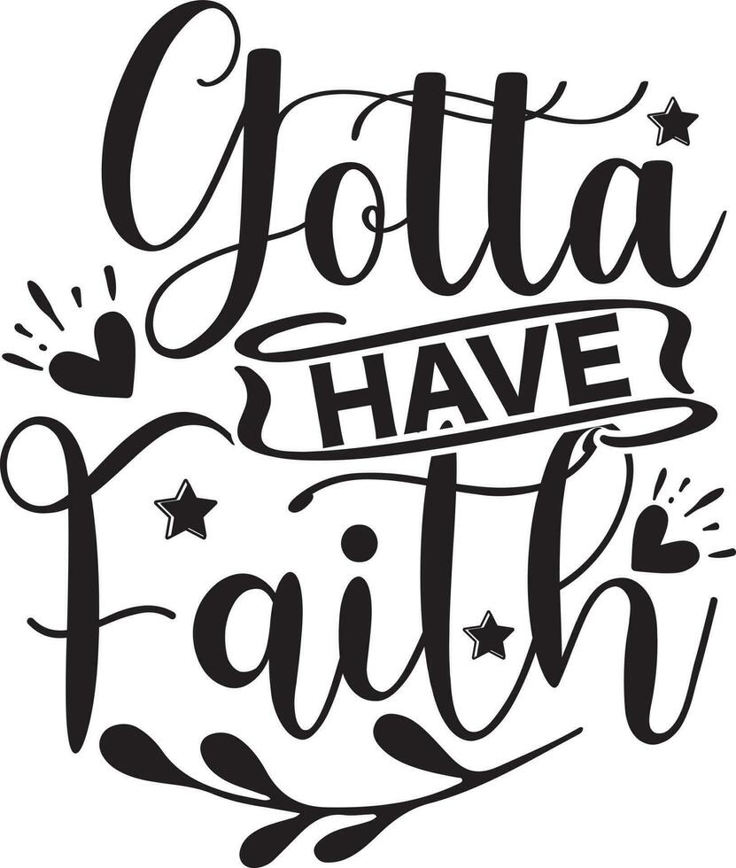 Faith Quotes Design vector