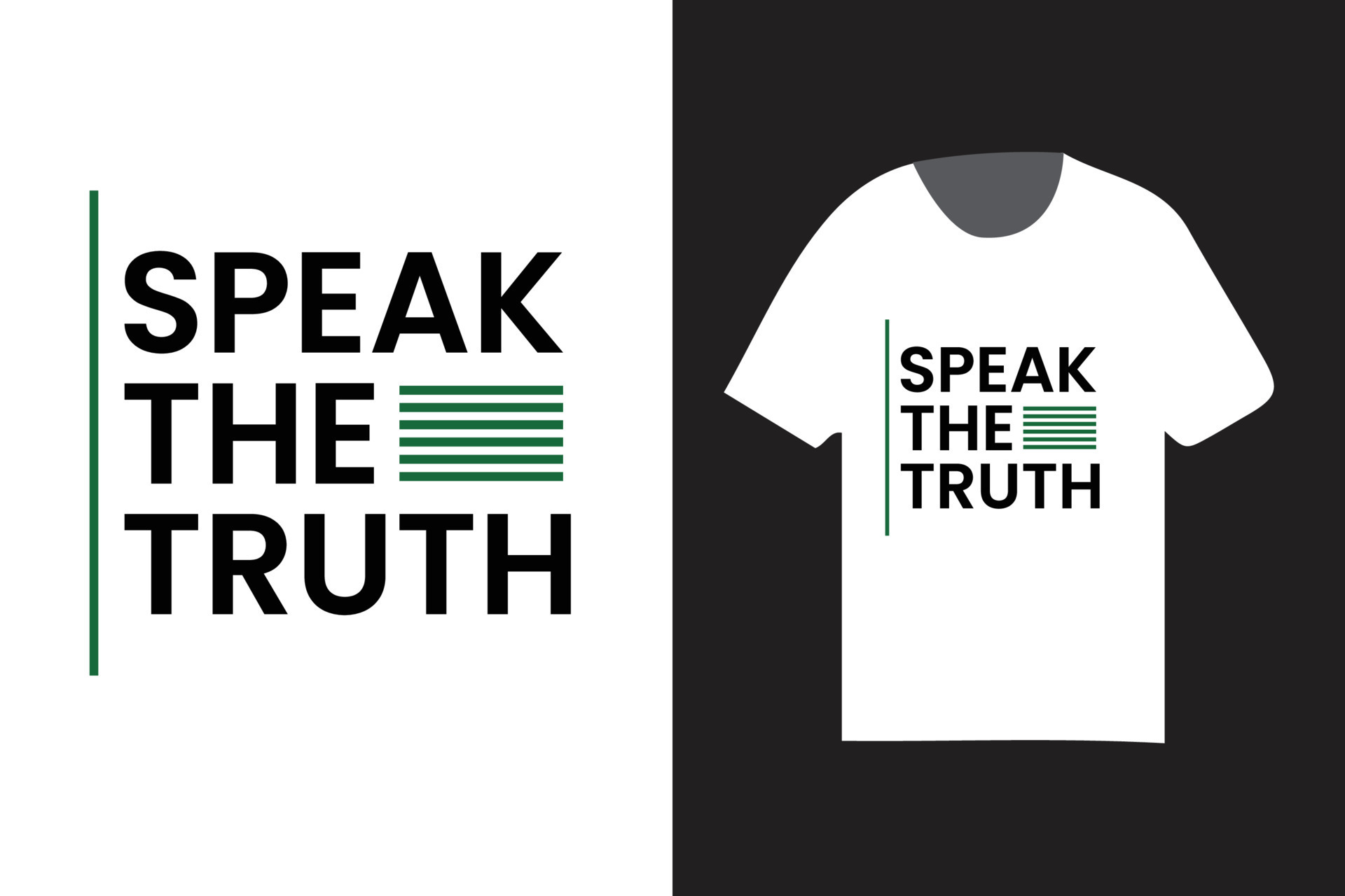 speak the truth typography style t shirt design, modern fashionable t ...