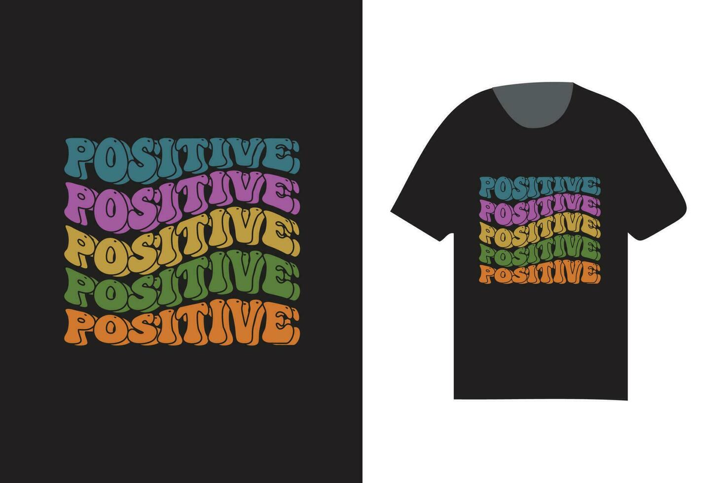 positivo retro tipografía t camisa diseño vector