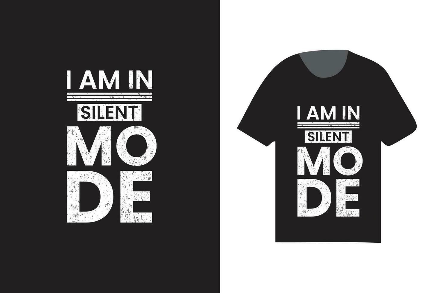 yo a.m en silencio modo tipografía t camisa diseño, moderno de moda t camisa vector