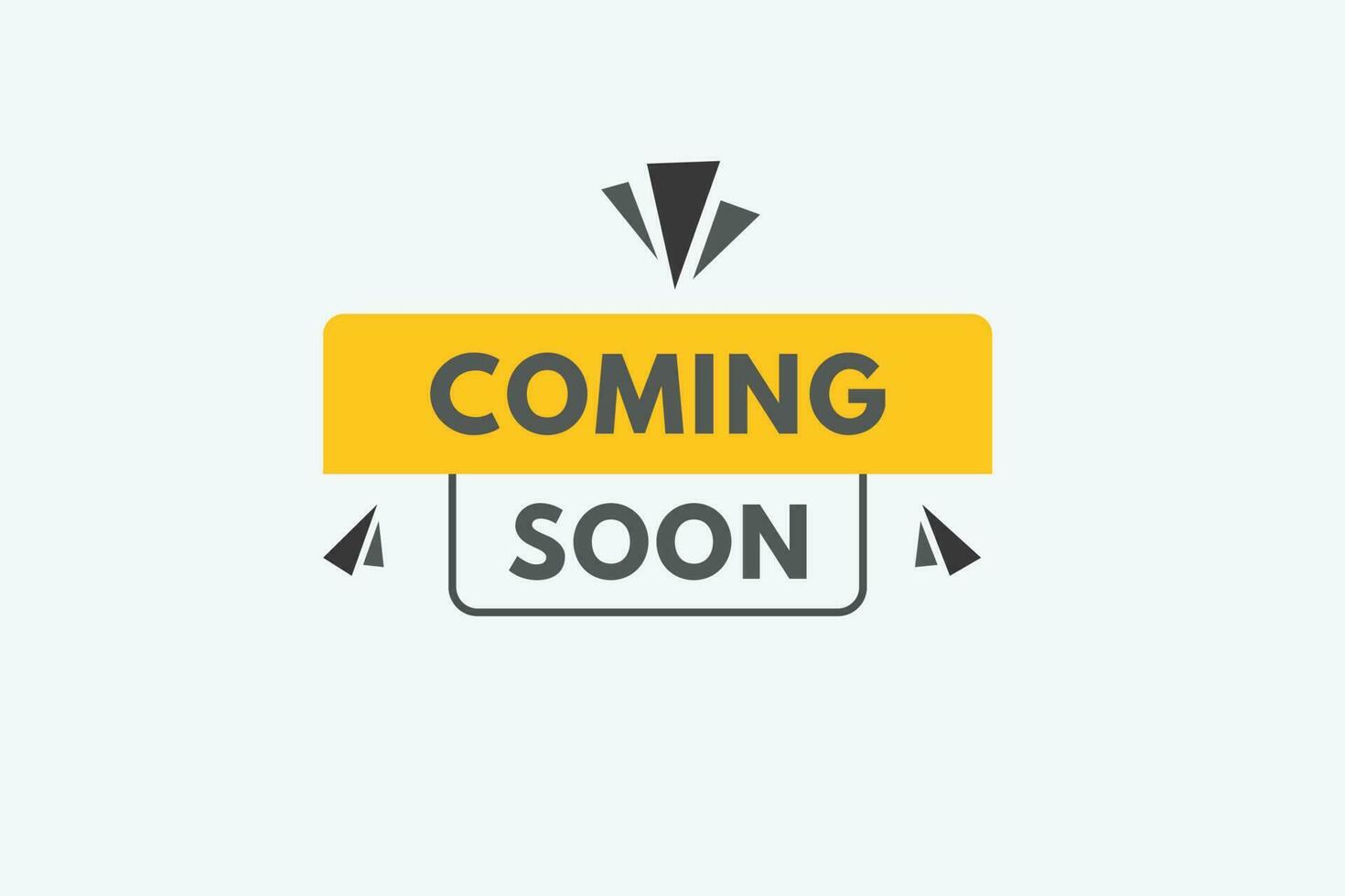 Coming Soon text Button. Coming Soon Sign Icon Label Sticker Web Buttons vector