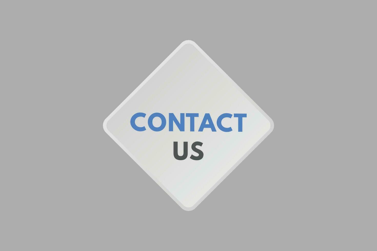 Contact Us text Button. Contact Us Sign Icon Label Sticker Web Buttons vector