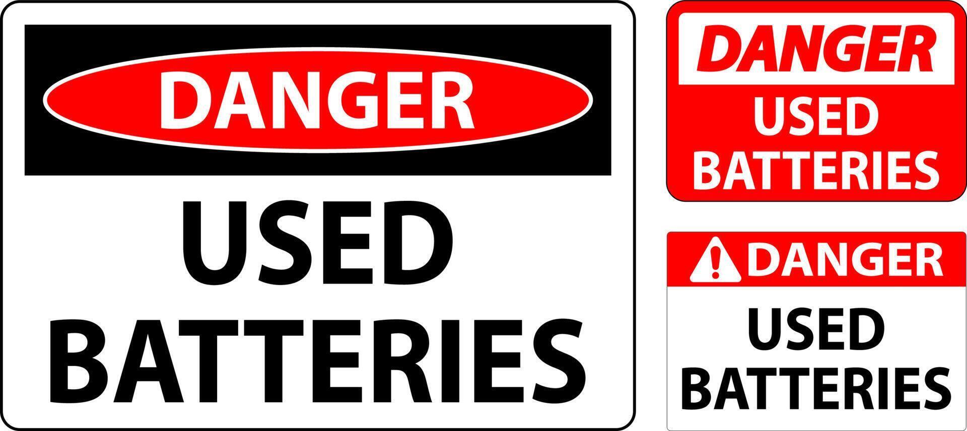 Danger Sign Used Batteries On White Background vector