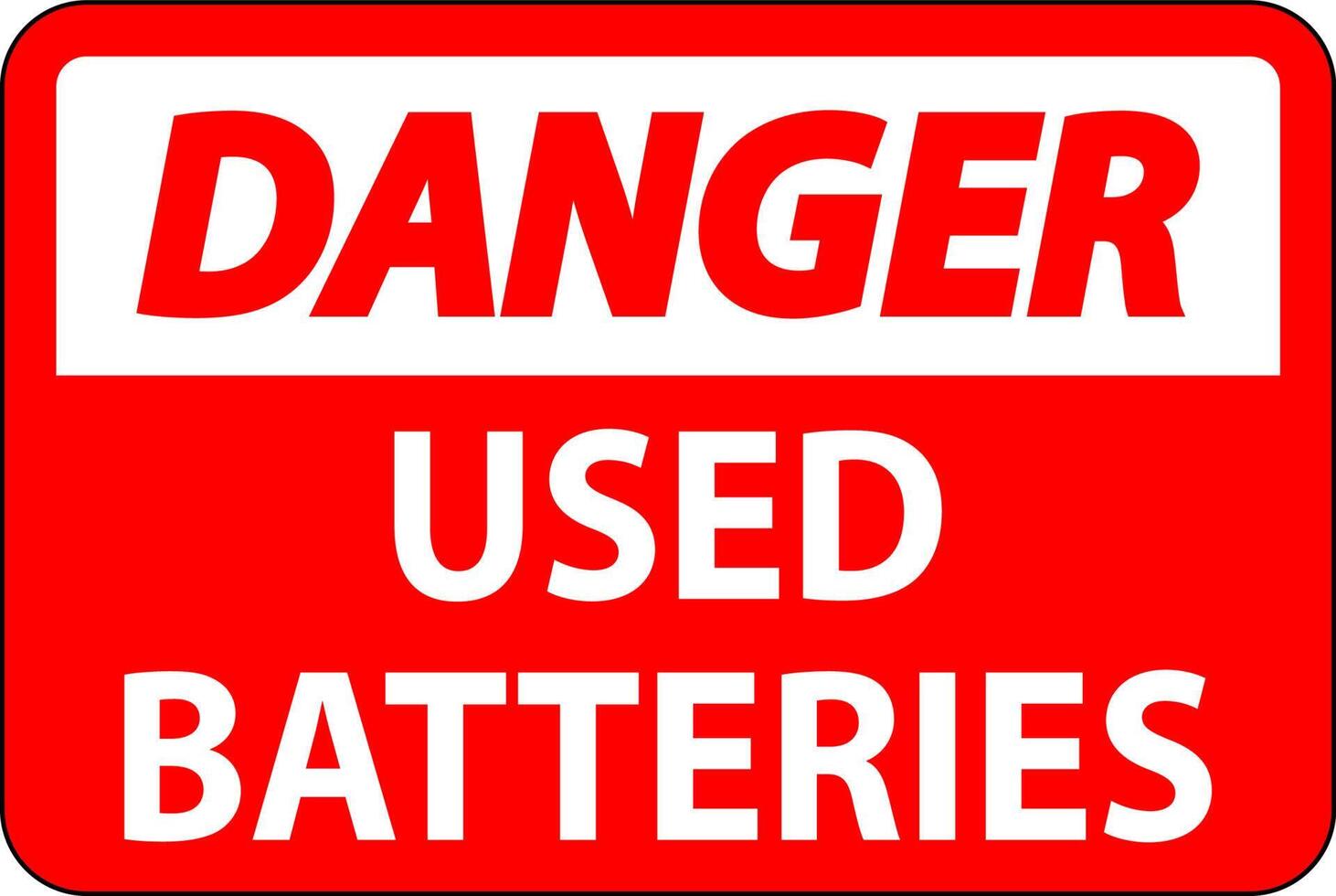 Danger Sign Used Batteries On White Background vector