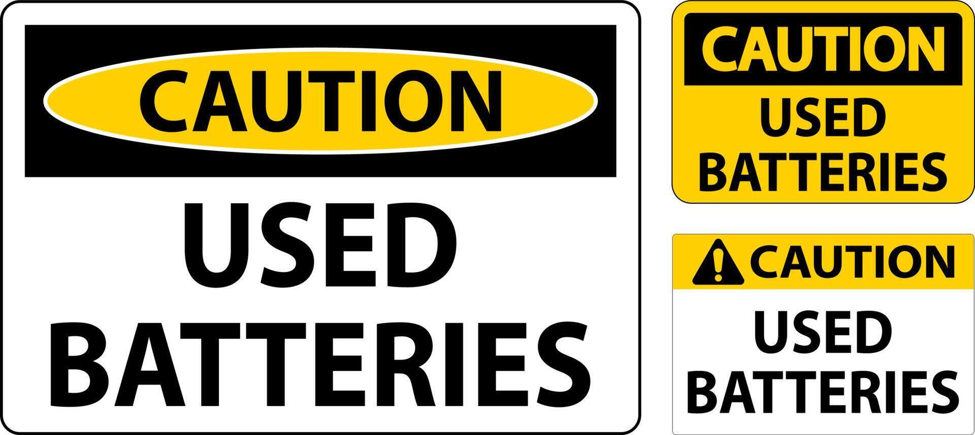 Caution Sign Used Batteries On White Background vector