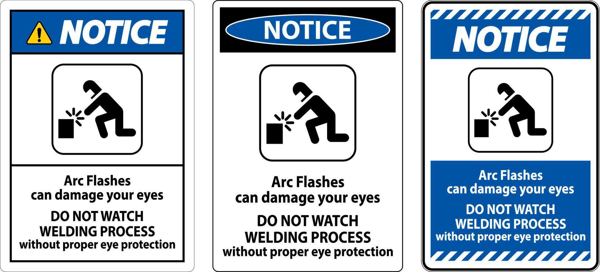 darse cuenta primero firmar arco parpadea lata dañar tu ojos. hacer no reloj soldadura proceso sin apropiado ojo proteccion vector