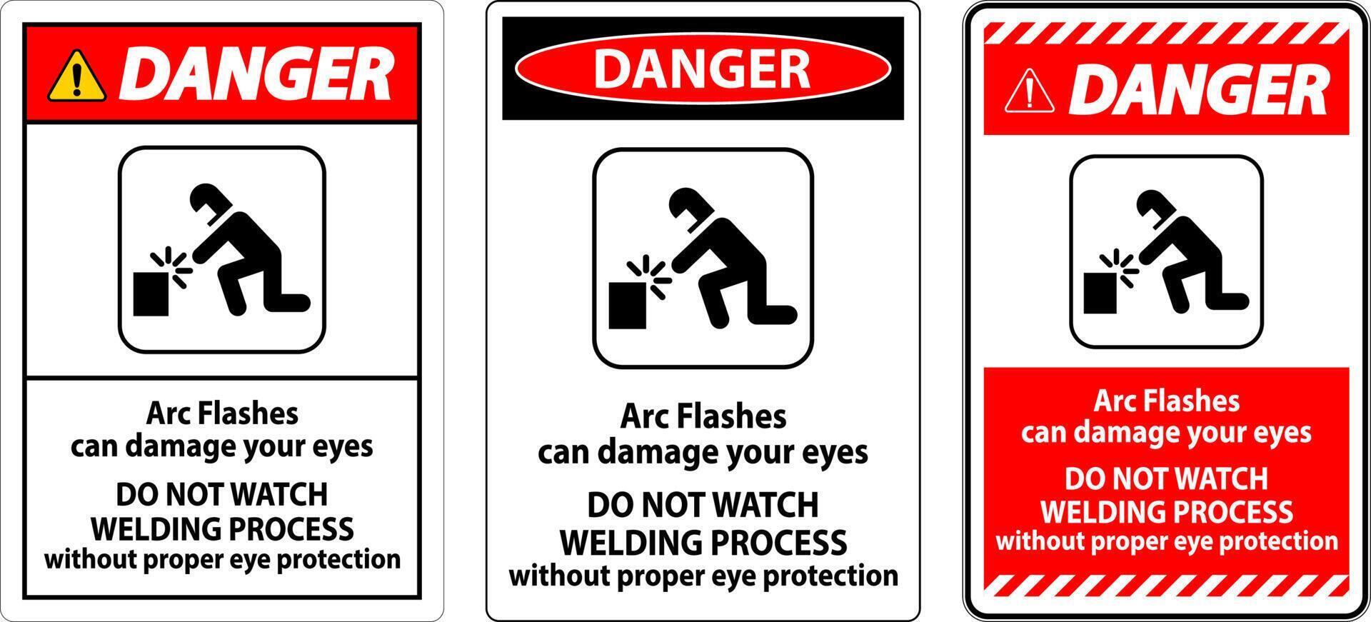 peligro firmar arco parpadea lata dañar tu ojos. hacer no reloj soldadura proceso sin apropiado ojo proteccion vector