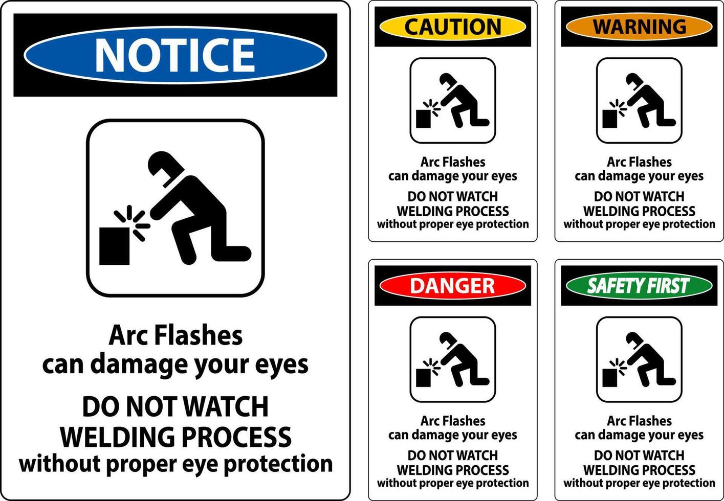 Danger Sign Arc Flashes Can Damage Your Eyes. Do Not Watch Welding Process Without Proper Eye Protection vector