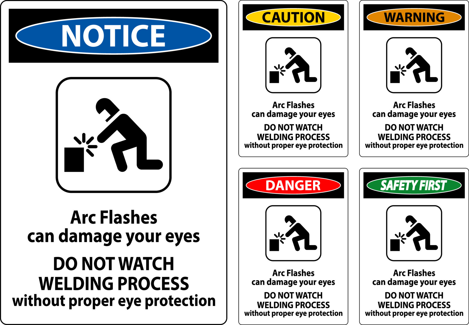 Danger Sign Arc Flashes Can Damage Your Eyes. Do Not Watch Welding Process Without Proper Eye