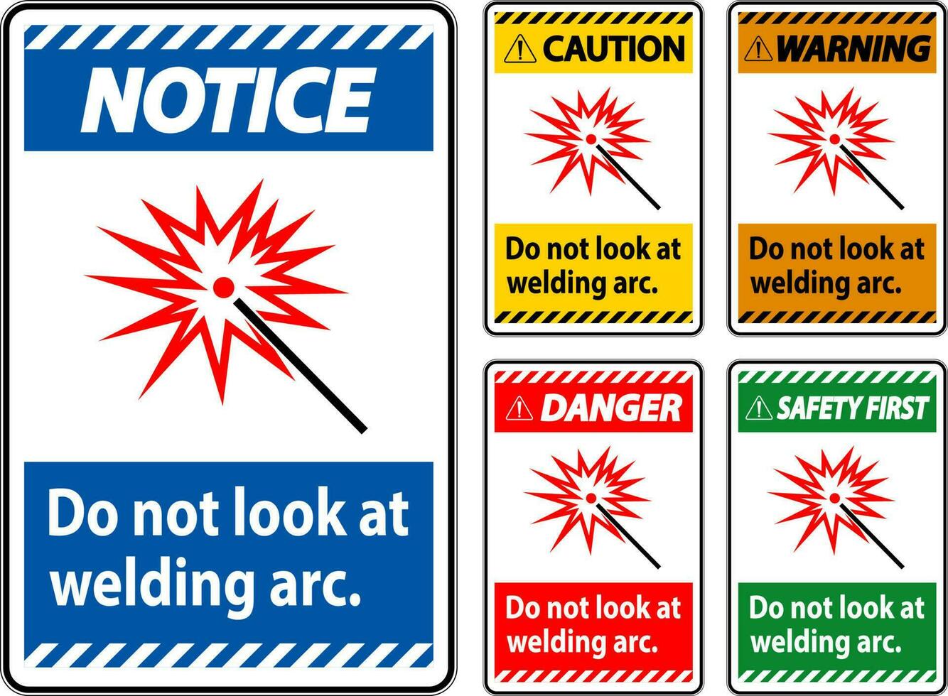 Caution Sign Do Not Look At Welding Arc vector