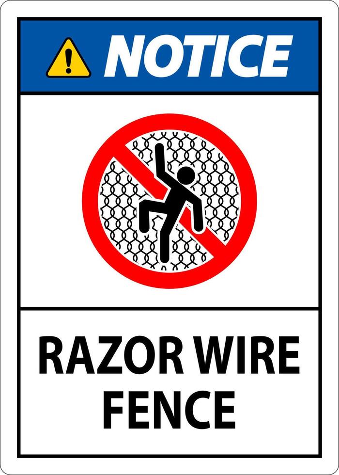 Notice Sign Razor Wire Fence On White Background vector