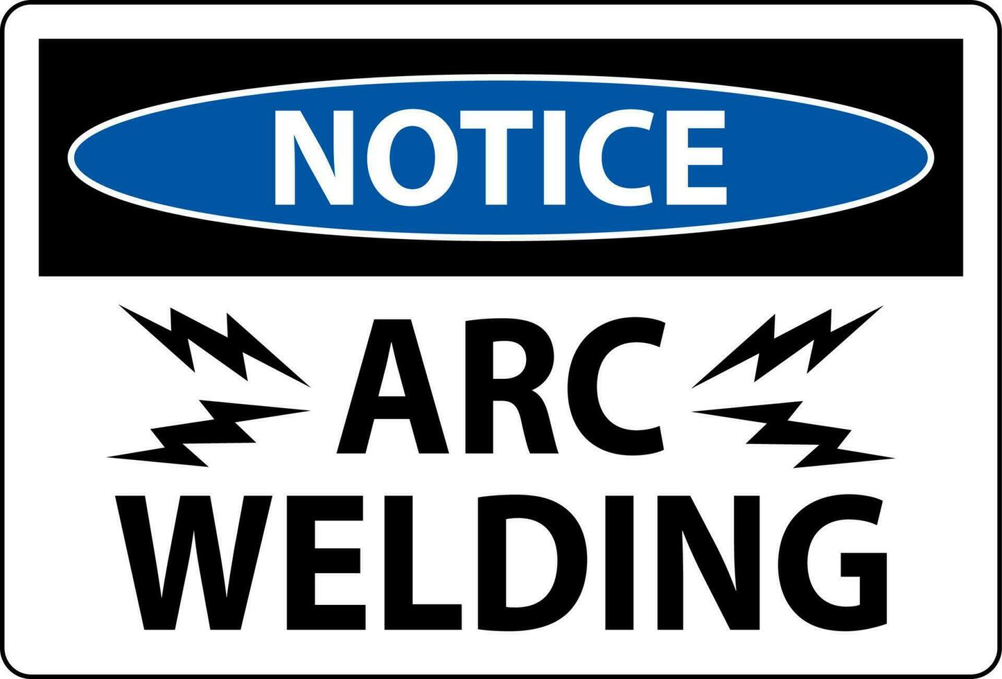 Notice Sign Arc Welding On White Background vector