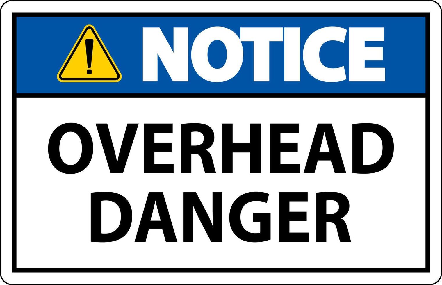 Symbol Notice Sign Overhead Danger vector