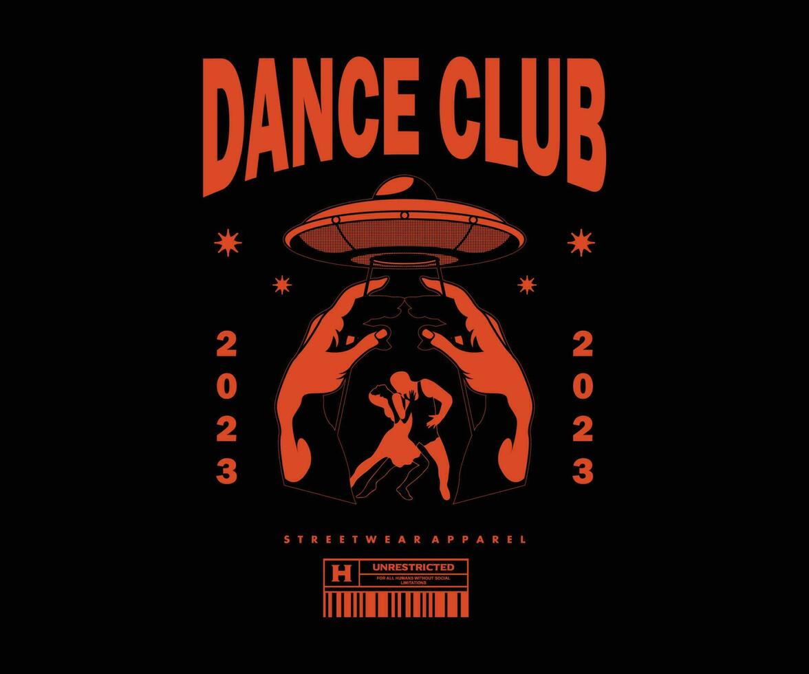 OVNI, danza club t camisa diseño, vector gráfico, tipográfico póster o camisetas calle vestir y urbano estilo