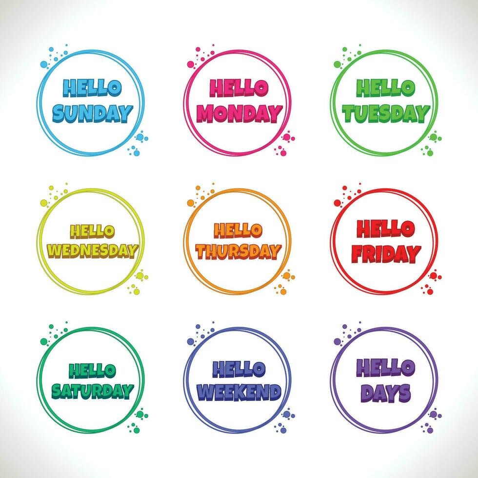 Vector illustration of colorful hello week days text in a circle, icon for banner or poster design