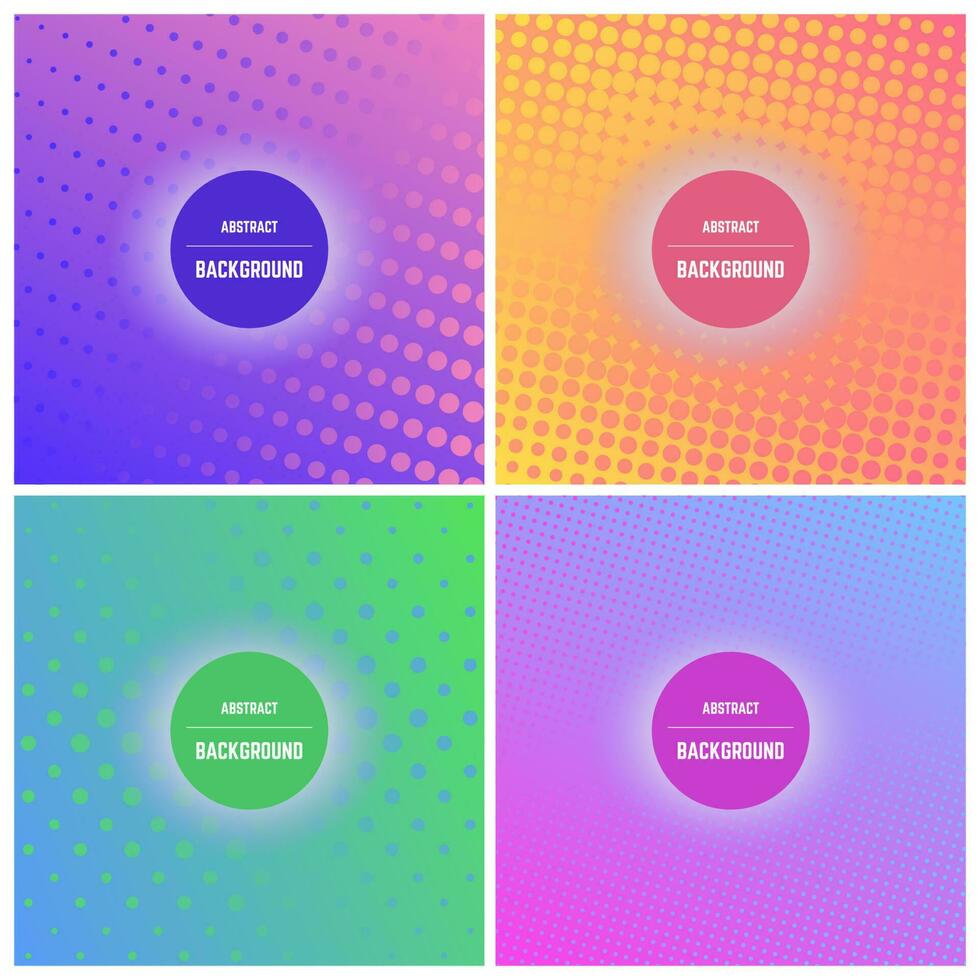 Set of four colorful background with dots and halftone effect. Vector illustration.