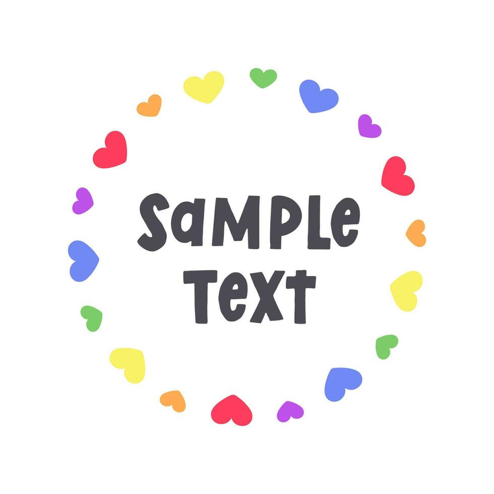 Round heart rainbow frame border. Valentines Day, Pride month flag concept. Vector flat illustration.